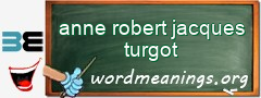 WordMeaning blackboard for anne robert jacques turgot